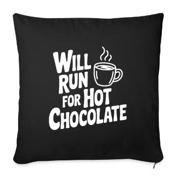 Will Run for Hot Chocolate - Sofa pillowcase 17,3'' x 17,3'' (45 x 45 cm) - black - Front