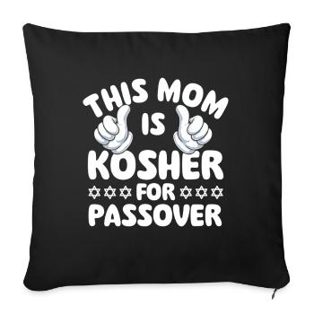 This Mom Is Kosher For Passover Jewish Humor - Sofa pillowcase 17,3'' x 17,3'' (45 x 45 cm) - black - Front