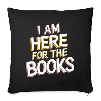 Je suis là pour les livres - Housse de coussin décorative 45 x 45 cm - noir - Devant
