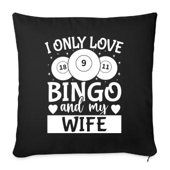 Joueur de bingo Je n’aime que ma femme & Bingo - Housse de coussin décorative 45 x 45 cm - noir - Devant