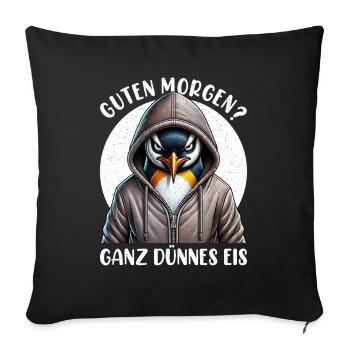 Guten Morgen Ganz Dünnes Eis Pinguin Schlafmützen - Sofa pillowcase 17,3'' x 17,3'' (45 x 45 cm) - black - Front
