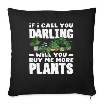 Plant Lovers Buy Me More Plants Succulent - Sofa pillowcase 17,3'' x 17,3'' (45 x 45 cm) - black - Front
