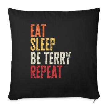 Mange, dors, sois Terry, répète Nom rétro - Housse de coussin décorative 45 x 45 cm - noir - Devant