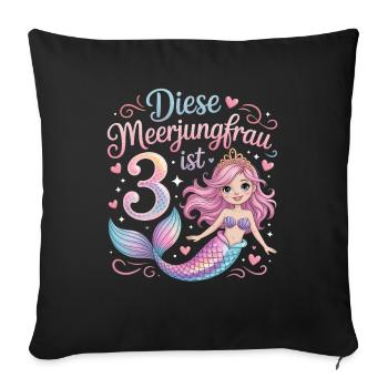 This Mermaid Is 3 Girls 3rd Birthday - Sofa pillowcase 17,3'' x 17,3'' (45 x 45 cm) - black - Front