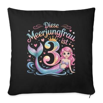 This Mermaid Is 3 Girls 3rd Birthday - Sofa pillowcase 17,3'' x 17,3'' (45 x 45 cm) - black - Front