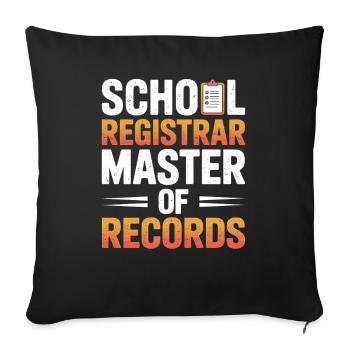 School Registrar Master Of Records Saying - Sofa pillowcase 17,3'' x 17,3'' (45 x 45 cm) - black - Front