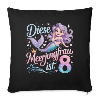This Mermaid Is 8 Girls 8th Birthday - Sofa pillowcase 17,3'' x 17,3'' (45 x 45 cm) - black - Front