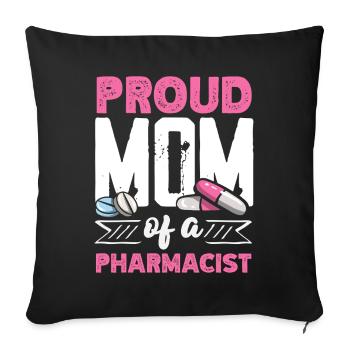 Proud mother of a pharmacist - Sofa pillowcase 17,3'' x 17,3'' (45 x 45 cm) - black - Front