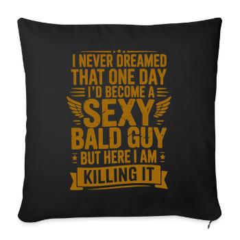 Sexy chauve qui cartonne - Housse de coussin décorative 45 x 45 cm - noir - Devant