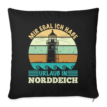 NORDSEE I DON'T CARE HAVE VACATION IN NORDDEICH Funny - Sofa pillowcase 17,3'' x 17,3'' (45 x 45 cm) - black - Front