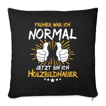 Wood Sculptor Saying - Sofa pillowcase 17,3'' x 17,3'' (45 x 45 cm) - black - Front