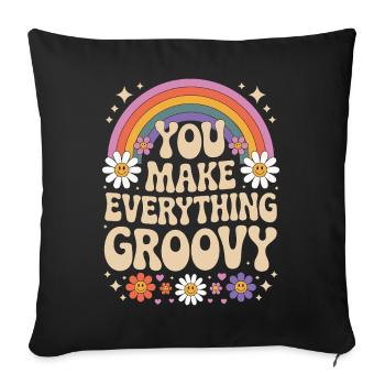 You Make Everything Groovy - Retro Rainbow - Sofakissenbezug 45 x 45 cm - Schwarz - Vorne
