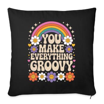 You Make Everything Groovy - Retro Rainbow - Sofakissenbezug 45 x 45 cm - Schwarz - Vorne