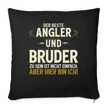Angler & Brother Not easy. Here I am fishing - Sofa pillowcase 17,3'' x 17,3'' (45 x 45 cm) - black - Front
