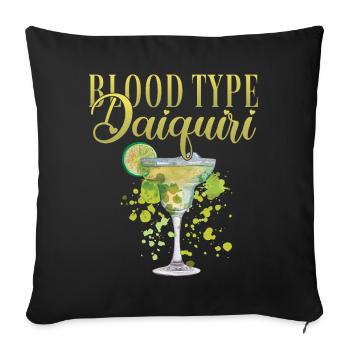 Hen Party Blood Type Daiquiri - Sofa pillowcase 17,3'' x 17,3'' (45 x 45 cm) - black - Front