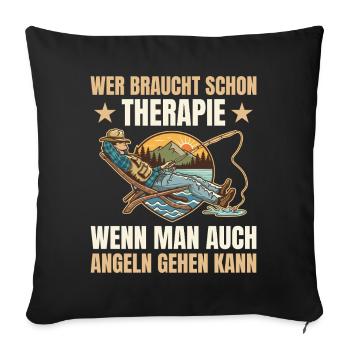 Fishing - Who needs therapy - Sofa pillowcase 17,3'' x 17,3'' (45 x 45 cm) - black - Front