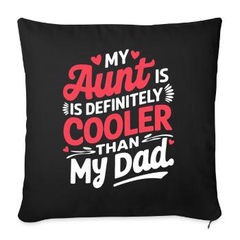 Tante ist cooler als Dad – Graphic Tee - Sofakissenbezug 45 x 45 cm - Schwarz - Vorne