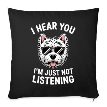 West Highland White Terrier Spruch Westie Geschenk - Sofakissenbezug 45 x 45 cm - Schwarz - Vorne