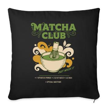 Matcha Club Il suffit de le fouetter Thé vert Matcha Latte - Housse de coussin décorative 45 x 45 cm - noir - Devant