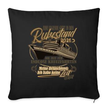 Legend, Retirement, Retirement, Cruise, 2026 - Sofa pillowcase 17,3'' x 17,3'' (45 x 45 cm) - black - Front