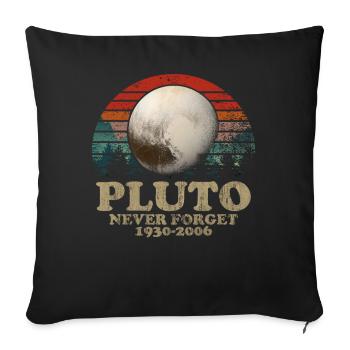 Never Forget Pluto Vintage Retro Space Design - Sofakissenbezug 45 x 45 cm - Schwarz - Vorne