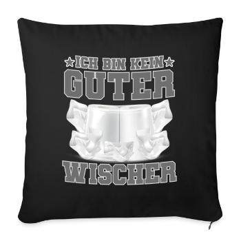 Toilettenpapier Ich Bin Ein Guter Wischer - Sofakissenbezug 45 x 45 cm - Schwarz - Vorne