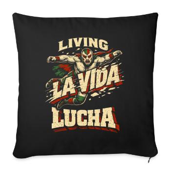 Lucha Libre Luchador Living La Vida Lucha - Sofakissenbezug 45 x 45 cm - Schwarz - Vorne