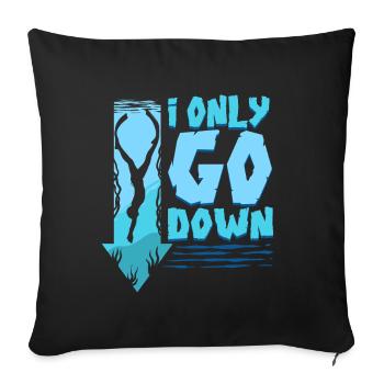 Plongée sous-marine Plongée Je ne descends que - Housse de coussin décorative 45 x 45 cm - noir - Devant
