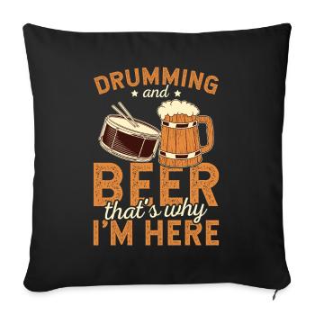 Batterie et bière, c’est pour ça que je suis là Art Tee - Housse de coussin décorative 45 x 45 cm - noir - Devant