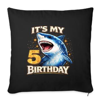 C’EST MON 5E ANNIVERSAIRE Anniversaire de Shark - Housse de coussin décorative 45 x 45 cm - noir - Devant