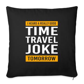 Time travel - Sofa pillowcase 17,3'' x 17,3'' (45 x 45 cm) - black - Front