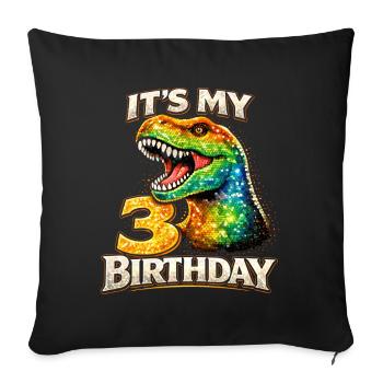Its My 3 Birthday Dino Party - Sofa pillowcase 17,3'' x 17,3'' (45 x 45 cm) - black - Front