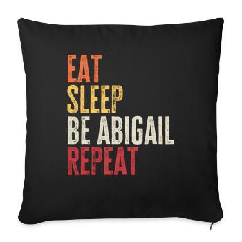 Mange, dors, sois Abigail, répète le nom rétro - Housse de coussin décorative 45 x 45 cm - noir - Devant