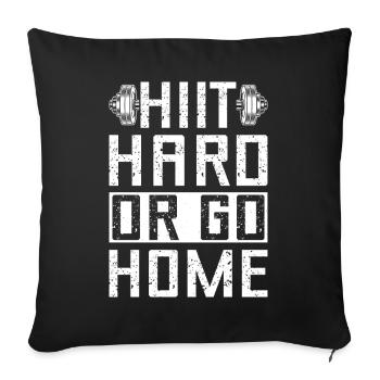 Gym Junkies Hiit Hard Or Go Home Calisthenics - Sofa pillowcase 17,3'' x 17,3'' (45 x 45 cm) - black - Front