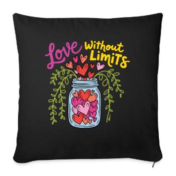 Love Without Limit T-Shirt - Sofa pillowcase 17,3'' x 17,3'' (45 x 45 cm) - black - Front