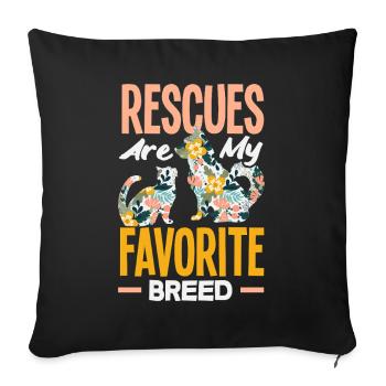 Rescue animals are my favorite breed - Sofa pillowcase 17,3'' x 17,3'' (45 x 45 cm) - black - Front