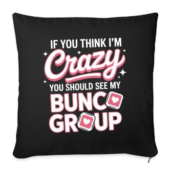Bunco Sayings Dice Game Funny Bunco Gift - Sofa pillowcase 17,3'' x 17,3'' (45 x 45 cm) - black - Front