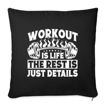 Powerlifting Bodybuilder Workout Is Life Gym - Sofa pillowcase 17,3'' x 17,3'' (45 x 45 cm) - black - Front