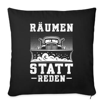 Snow plough CLEARING INSTEAD OF TALKING Fun - Sofa pillowcase 17,3'' x 17,3'' (45 x 45 cm) - black - Front
