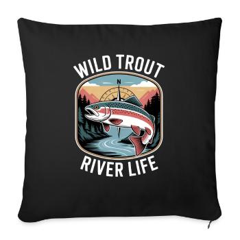 Wild Trout River Life Fly Fishing - Sofa pillowcase 17,3'' x 17,3'' (45 x 45 cm) - black - Front