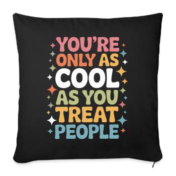 Dire Déclaration Respect Cadeau de gentillesse - Housse de coussin décorative 45 x 45 cm - noir - Devant