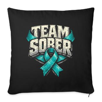 Entgiftung Entzug Suchtkrank Team Sober - Sofakissenbezug 45 x 45 cm - Schwarz - Vorne