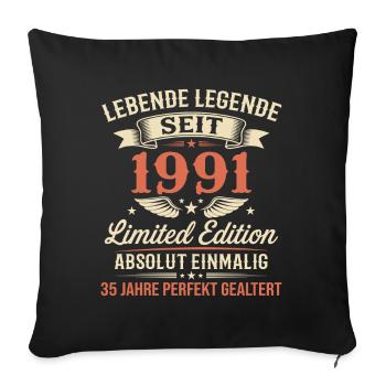 35th Birthday 1991 Legend Vintage Gift - Sofa pillowcase 17,3'' x 17,3'' (45 x 45 cm) - black - Front