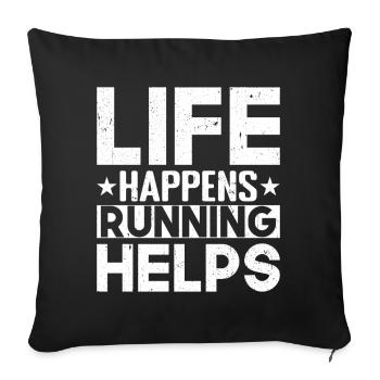 Marathon Runner Life Happens Running Helps - Sofakissenbezug 45 x 45 cm - Schwarz - Vorne