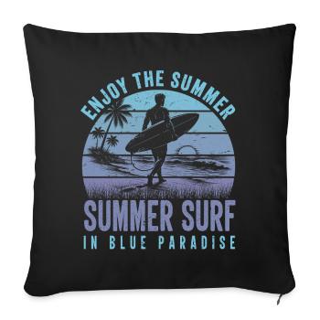 Enjoy the Summer Summer Surf In Blue Paradise - Sofa pillowcase 17,3'' x 17,3'' (45 x 45 cm) - black - Front