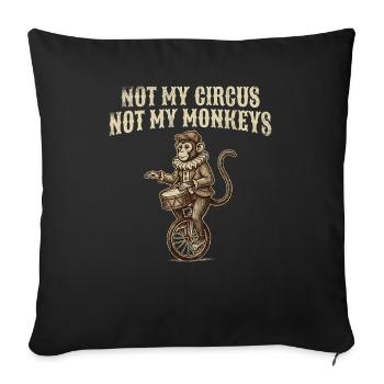 Pas mon cirque, pas mes singes - Housse de coussin décorative 45 x 45 cm - noir - Devant