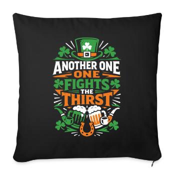 Un autre combat la soif | La Saint-Patrick - Housse de coussin décorative 45 x 45 cm - noir - Devant