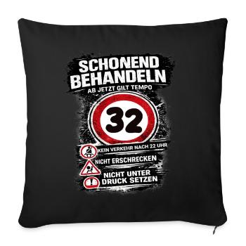 Traitez doucement Panneau de circulation 32 anniversaire - Housse de coussin décorative 45 x 45 cm - noir - Devant