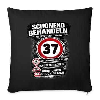 Traitez doucement Panneau de circulation 37 anniversaire - Housse de coussin décorative 45 x 45 cm - noir - Devant