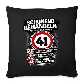 Treat Gently Traffic Sign 41 Birthday - Sofa pillowcase 17,3'' x 17,3'' (45 x 45 cm) - black - Front